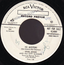 Load image into Gallery viewer, Spike Jones And His City Slickers : Hi Mister! / This Song Is For The Birds (7", Single, Promo)