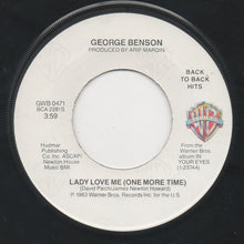 Load image into Gallery viewer, George Benson : Lady Love Me (One More Time) / Inside Love (So Personal) (7", Single)