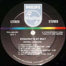 Load image into Gallery viewer, Michel Legrand : Broadway Is My Beat (LP)