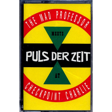 Mad Professor Meets Puls Der Zeit : At Checkpoint Charlie (Cass, Album)