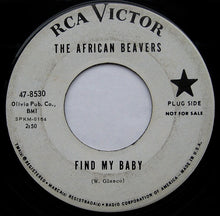 Load image into Gallery viewer, The African Beavers : Find My Baby / Jungle Fever (7&quot;, Single, Promo)