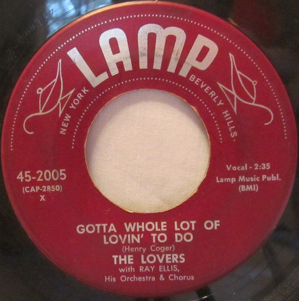 The Lovers (12) With Ray Ellis And His Orchestra : Gotta Whole Lot Of Lovin' To Do / Darling It's Wonderful (7