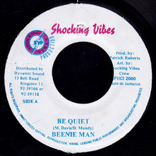 Load image into Gallery viewer, Beenie Man : Be Quiet (7")