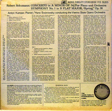 Load image into Gallery viewer, Robert Schumann, Orchester Der Wiener Staatsoper, Anton Kamper :  Concerto In A Minor, Op. 54 For Piano And Orchestra, Symphony No. 1 In B Flat Major, Op. 38 "Spring" (LP, Album)