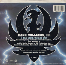 Load image into Gallery viewer, Hank Williams Jr. : If The South Woulda Won / Wild Streak (7", Single)
