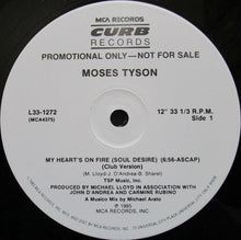 Load image into Gallery viewer, Moses Tyson, Jr. : My Heart&#39;s On Fire (Soul Desire) (12&quot;, Promo)