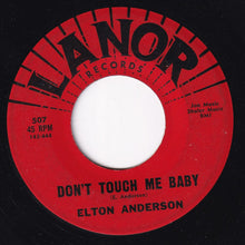 Load image into Gallery viewer, Elton Anderson : Humpty Dumpty Heart / Don&#39;t Touch Me Baby (7&quot;)