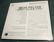 Load image into Gallery viewer, Brian Hyland : Here's To Our Love (LP, Mono, Promo)