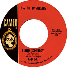 Load image into Gallery viewer, ? &amp; The Mysterians : I Need Somebody (7&quot;, Single, Mono)