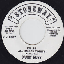 Load image into Gallery viewer, Danny Ross (2) : I'll Be All Smiles Tonite / St. Louis Blues (7", Promo, D.J)