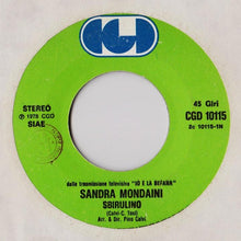 Load image into Gallery viewer, Sandra Mondaini : Sbirulino / Rabarbaro Rabarbaro (7")