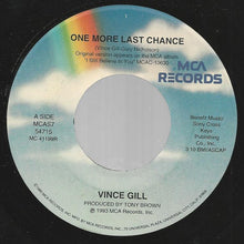 Load image into Gallery viewer, Vince Gill : One More Last Chance (7", Single)