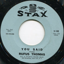 Load image into Gallery viewer, Rufus Thomas : Walking The Dog / You Said (7&quot;, Single, Mono)