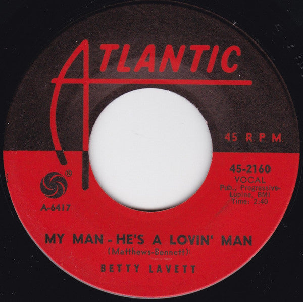Bettye Lavette : My Man - He's A Lovin' Man / Shut Your Mouth (7