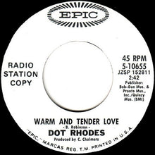 Load image into Gallery viewer, Dot Rhodes : We Gotta Get Along / Warm and Tender Love (7", Single, Promo)