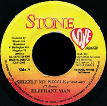 Load image into Gallery viewer, Elephant Man : Shizzle My Nizzle (7")