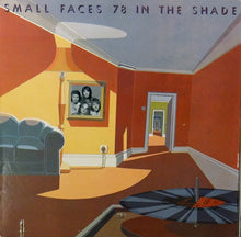 Load image into Gallery viewer, Small Faces : 78 In The Shade (LP, Album)