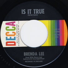 Load image into Gallery viewer, Brenda Lee : Is It True / Just Behind The Rainbow (7", Single, Pin)