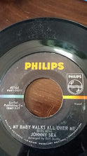 Load image into Gallery viewer, Johnny Sea : My Baby Walks All Over Me (7", Single)