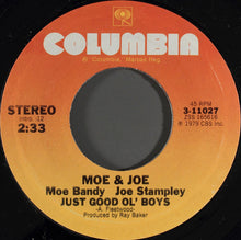 Load image into Gallery viewer, Moe Bandy &amp; Joe Stampley : Just Good Ol' Boys (7", Styrene, Ter)