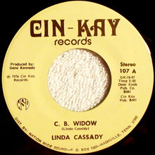 Load image into Gallery viewer, Linda Cassady : C. B. Widow (7")