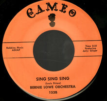 Load image into Gallery viewer, The Bernie Lowe Orchestra : Intermission Riff / Sing Sing Sing (7", Single)