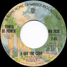 Load image into Gallery viewer, Tower Of Power : Don&#39;t Change Horses (In The Middle Of A Stream) / I Got The Chop (7&quot;, Styrene, Pit)