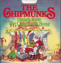 Load image into Gallery viewer, The Chipmunks : Sleigh Ride / The Chipmunk Song (7", Single)