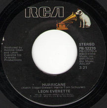 Load image into Gallery viewer, Leon Everette : Hurricane / Make Me Stop Loving Her (7&quot;, Single)