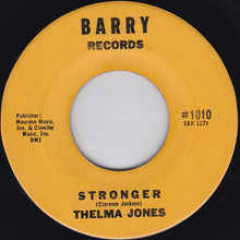 Load image into Gallery viewer, Thelma Jones : Stronger (7&quot;, Styrene)