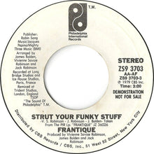 Load image into Gallery viewer, Frantique : Strut Your Funky Stuff (7", Single, Promo)