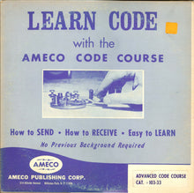 Load image into Gallery viewer, Russ Farnsworth : Learn Code With The AMECO Code Course: Advanced Code Course (LP)