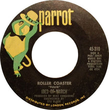 Load image into Gallery viewer, The Ides Of March : Roller Coaster (7", Single)