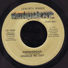 Load image into Gallery viewer, Charlie McCoy : Orange Blossom Special / Shenandoah (7", Single, RE)