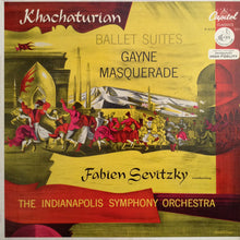 Load image into Gallery viewer, Aram Khatchaturian – Fabien Sevitzky Conducting Indianapolis Symphony Orchestra : Ballet Suites: Gayne / Masquerade (LP, Album, Mono)