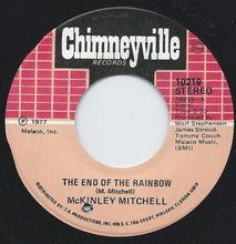 Load image into Gallery viewer, McKinley Mitchell : The End Of The Rainbow / You Know I&#39;ve Tried (7&quot;, Single)