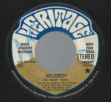 Load image into Gallery viewer, Cherry People : And Suddenly   (7&quot;, Promo)