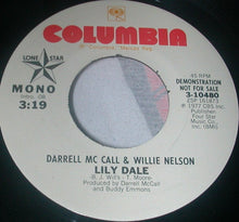 Load image into Gallery viewer, Darrell McCall &amp; Willie Nelson : Lily Dale (7", Promo)