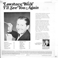 Load image into Gallery viewer, Lawrence Welk : I'll See You Again (LP, Album)