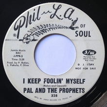 Load image into Gallery viewer, Pal And The Prophets : Lotta Good Lovin&#39;  / I Keep Foolin&#39; Myself (7&quot;, Promo)