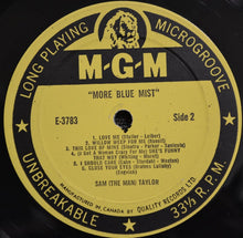 Load image into Gallery viewer, Sam Taylor (2) : More Blue Mist (LP, Album, Mono)