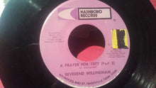 Load image into Gallery viewer, Reverend Willingham : Prayer For 1977 (7&quot;)