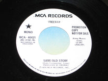 Load image into Gallery viewer, Freeway (17) : Same Old Story (7", Mono, Promo)