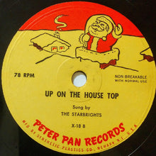 Load image into Gallery viewer, Frankie Stone, The Starbrights : Thirty-Two Feet And Eight Little Tails / Up On The House Top (7")