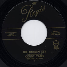 Load image into Gallery viewer, Count Yates : The Golden Key (7&quot;, Single)