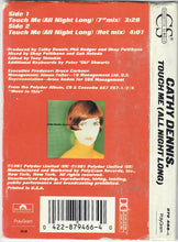 Load image into Gallery viewer, Cathy Dennis : Touch Me (All Night Long) (Cass, Single)