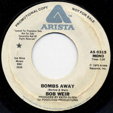 Load image into Gallery viewer, Bob Weir : Bombs Away (7", Mono, Promo)