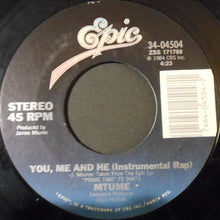 Load image into Gallery viewer, Mtume : You, Me And He (7&quot;)