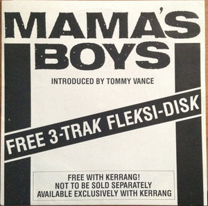 Mama's Boys : Excerpts From Growing Up The Hard Way (Flexi, 7", Promo)