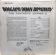 Load image into Gallery viewer, The Fantastic Johnny C : Boogaloo Down Broadway (LP, Album)